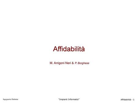 Affidabilità M. Arrigoni Neri & P. Borghese