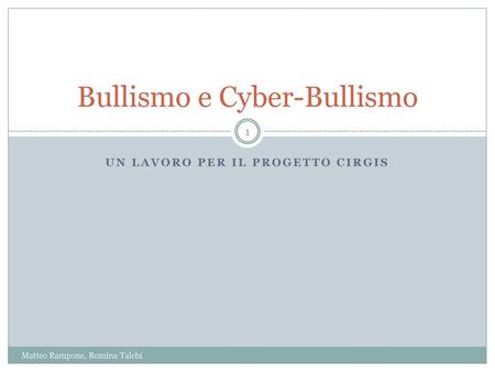 Bullismo e Cyber-Bullismo