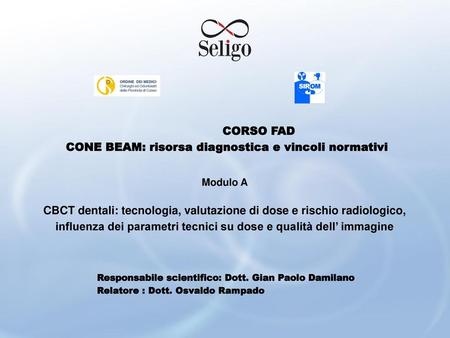 CORSO FAD CONE BEAM: risorsa diagnostica e vincoli normativi