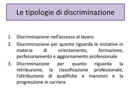 Le tipologie di discriminazione