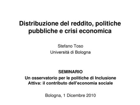 Distribuzione del reddito, politiche pubbliche e crisi economica