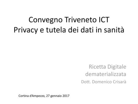 Convegno Triveneto ICT Privacy e tutela dei dati in sanità