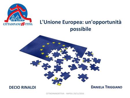 L'Unione Europea: un'opportunità possibile