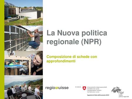 La Nuova politica regionale (NPR)