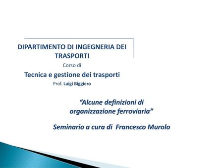 DIPARTIMENTO DI INGEGNERIA DEI TRASPORTI