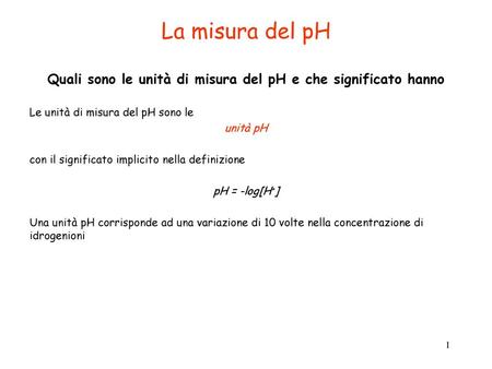 Quali sono le unità di misura del pH e che significato hanno