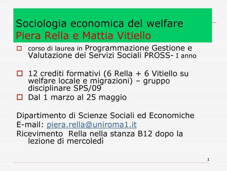 Sociologia economica del welfare Piera Rella e Mattia Vitiello