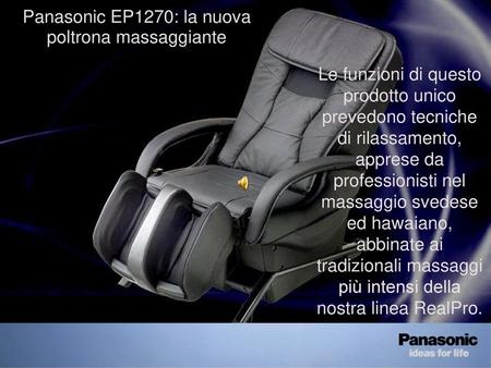 Panasonic EP1270: la nuova poltrona massaggiante