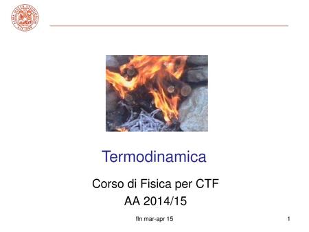 Corso di Fisica per CTF AA 2014/15