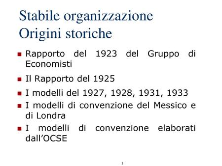 Stabile organizzazione Origini storiche