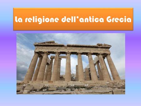 La religione dell’antica Grecia