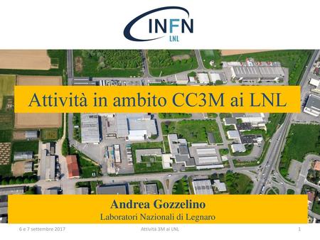Attività in ambito CC3M ai LNL