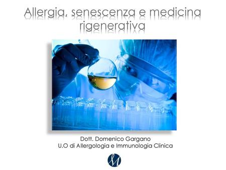 Allergia, senescenza e medicina rigenerativa