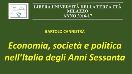 Economia, società e politica nell’Italia degli Anni Sessanta