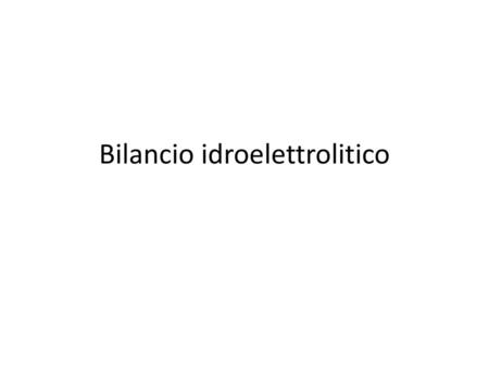 Bilancio idroelettrolitico