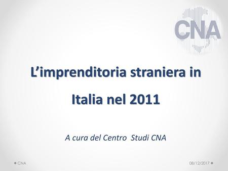 L’imprenditoria straniera in Italia nel 2011