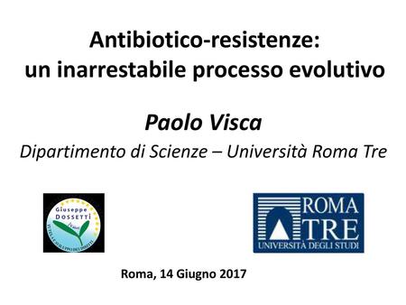 Antibiotico-resistenze: un inarrestabile processo evolutivo