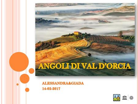 ANGOLI DI VAL D’ORCIA ALESSANDRA&GIADA 14-02-2017.