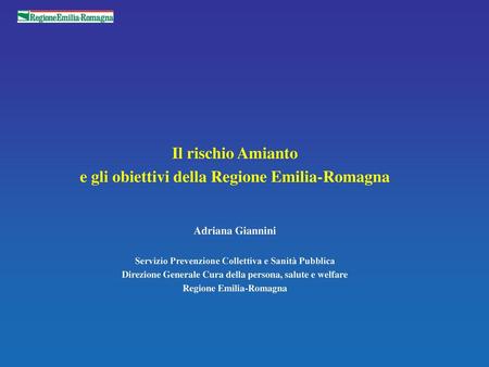 Il rischio Amianto e gli obiettivi della Regione Emilia-Romagna