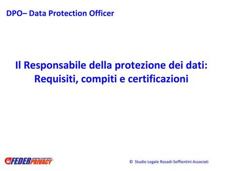 Il Responsabile della protezione dei dati: