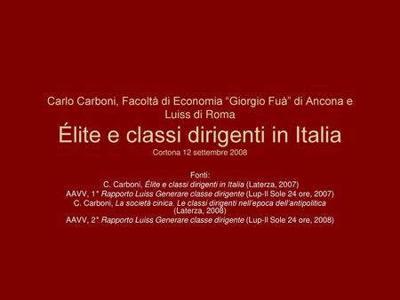 C. Carboni, Élite e classi dirigenti in Italia (Laterza, 2007)
