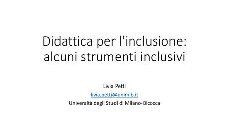 Didattica per l'inclusione: alcuni strumenti inclusivi