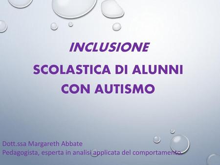 INCLUSIONE SCOLASTICA DI ALUNNI CON autismo