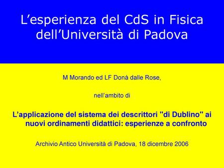 L’esperienza del CdS in Fisica dell’Università di Padova