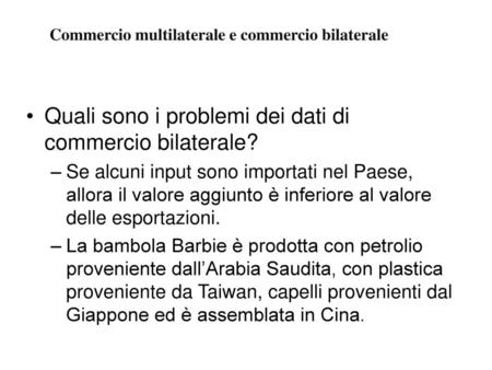 Quali sono i problemi dei dati di commercio bilaterale?