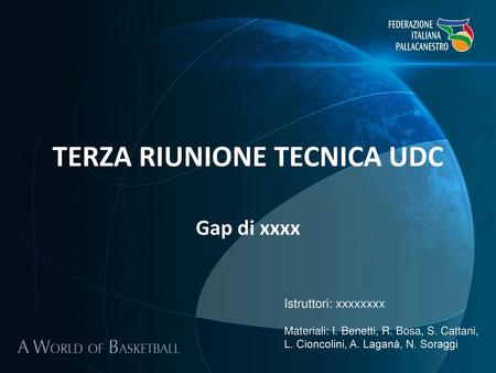 TERZA RIUNIONE TECNICA UDC