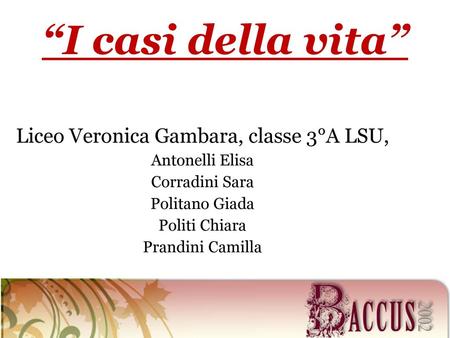 Liceo Veronica Gambara, classe 3°A LSU,
