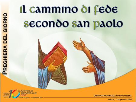 Preghiera del giorno CAPITOLO PROVINCIALE ITALIA/SVIZZERA