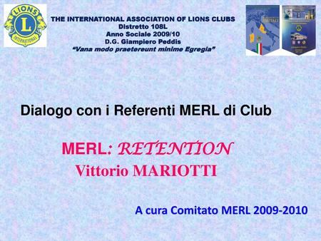 Dialogo con i Referenti MERL di Club