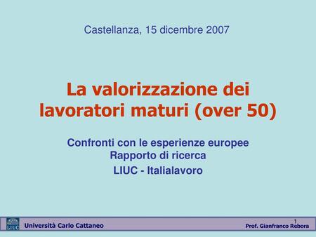 La valorizzazione dei lavoratori maturi (over 50)