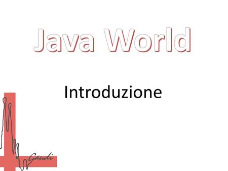 Java World Introduzione.