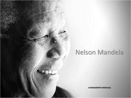 Nelson Mandela AVANZAMENTO MANUALE.