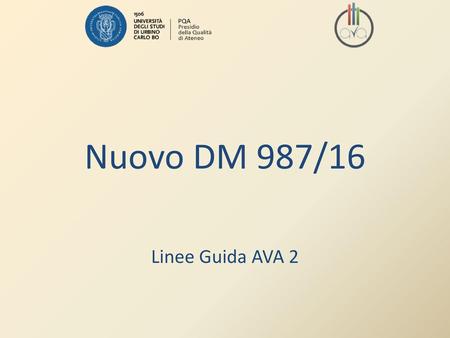 Nuovo DM 987/16 Linee Guida AVA 2.