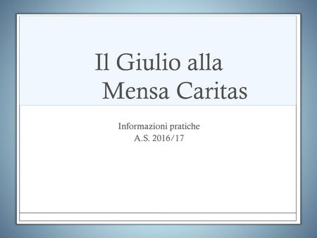 Il Giulio alla Mensa Caritas
