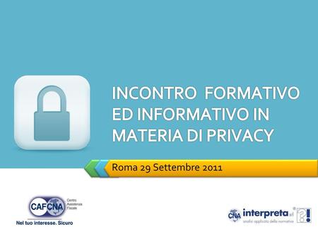 INCONTRO FORMATIVO ED INFORMATIVO IN MATERIA DI PRIVACY
