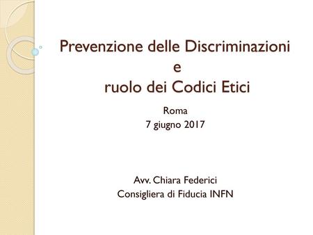 Prevenzione delle Discriminazioni e ruolo dei Codici Etici