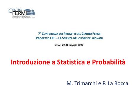 Introduzione a Statistica e Probabilità