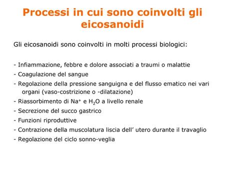 Processi in cui sono coinvolti gli eicosanoidi