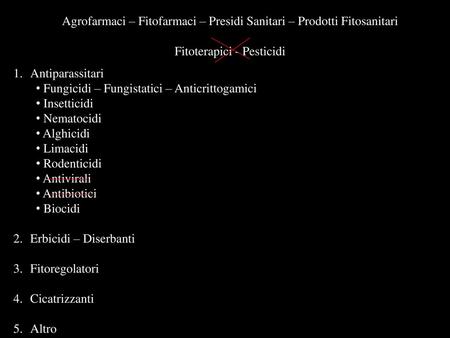 Agrofarmaci – Fitofarmaci – Presidi Sanitari – Prodotti Fitosanitari