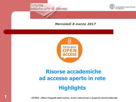 Risorse accademiche ad accesso aperto in rete