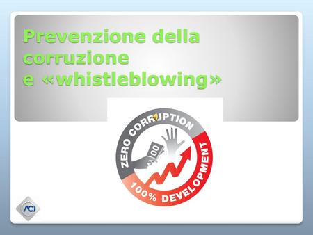 Prevenzione della corruzione e «whistleblowing»