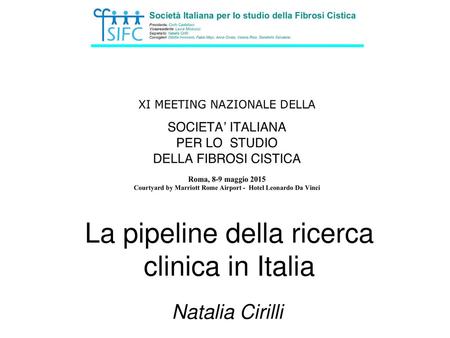 La pipeline della ricerca clinica in Italia