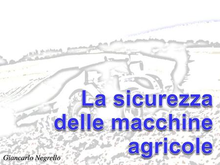 Sicurezza delle macchine agricole