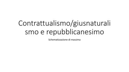 Contrattualismo/giusnaturalismo e repubblicanesimo
