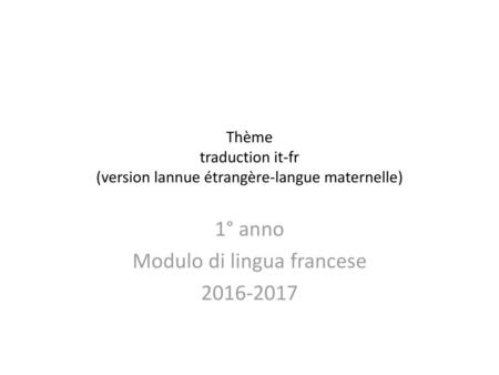 Thème traduction it-fr (version lannue étrangère-langue maternelle)