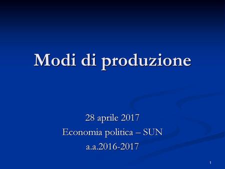 28 aprile 2017 Economia politica – SUN a.a